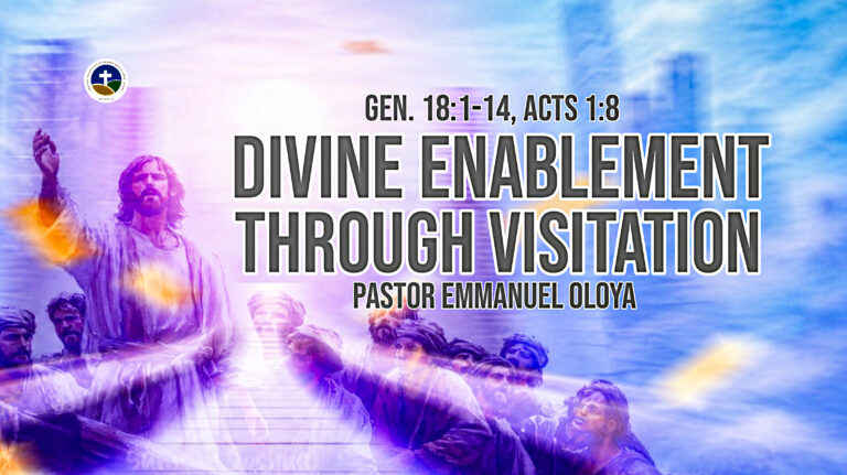 DIVINE ENABLEMENT THOUGH VISITATION